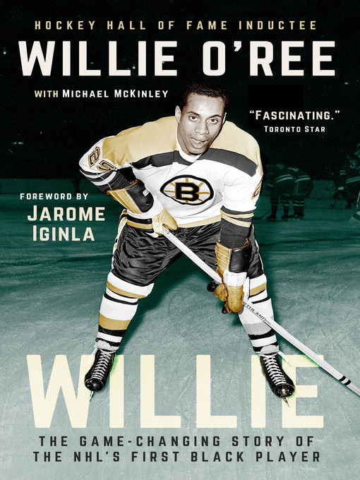 Title details for Willie by Willie O'Ree - Wait list